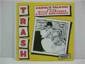 Willie Alexander & Billie Montgomery - Trash