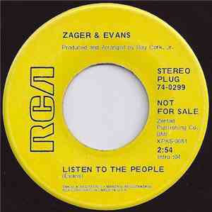 Zager & Evans - Listen To The People / She Never Sleeps Beside Me