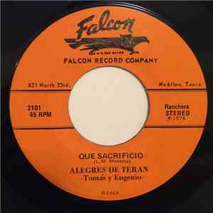 Alegres De Teran - Que Sacrificio / Morena Mia