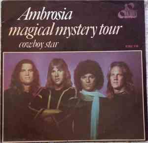 Ambrosia  - Magical Mystery Tour / Cowboy Star