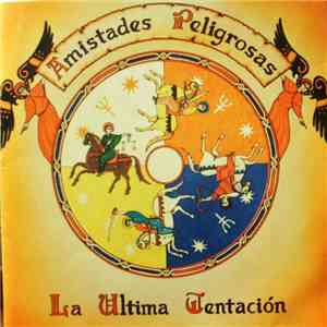 Amistades Peligrosas - La Ultima Tentacion