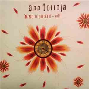 Ana Torroja - Ya No Te Quiero Edit