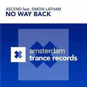 Ascend Feat. Simon Latham - No Way Back