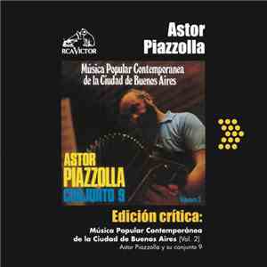 Astor Piazzolla Conjunto 9 - Música Popular Contemporanea De La Ciudad De B ...