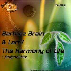 Barthez Brain & LarrY  - The Harmony Of Life
