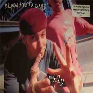 Bloodhound Gang - Mama Say