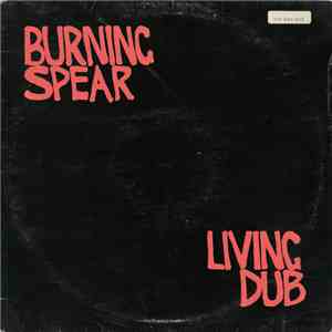 Burning Spear - Living Dub
