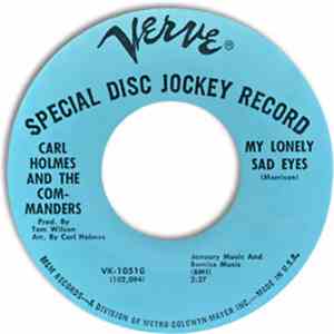 Carl Holmes & The Commanders - Telegram / My Lonely Sad Eyes