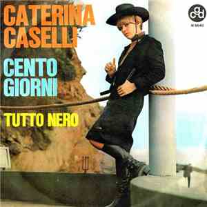 Caterina Caselli - Cento Giorni