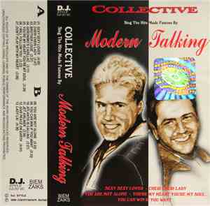 Collective - Collective Sing The Hits Made Famous By Modern Talking