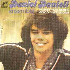 Daniel Danieli - Honey For Bears / Good Vibrations