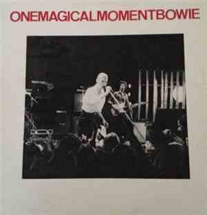 David Bowie - One Magical Moment Bowie