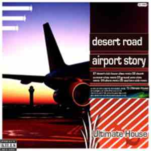 Desert Road - Airport Story (Remixes 2010)