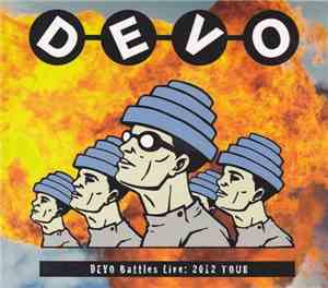 Devo - DEVO Battles Live: 2012 Tour - Arena Theater, Houston, Sep 19, 2012