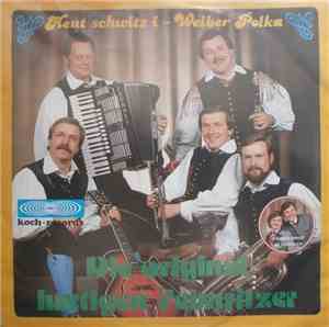 Die Original Lustigen Feistritzer - Heut Schwitz I