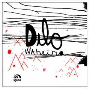 Dilo - Waheira