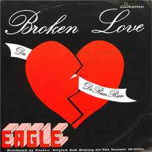 Eagle  - Broken Love