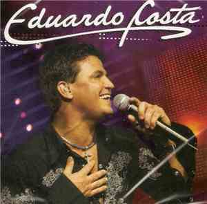 Eduardo Costa  - Ao Vivo