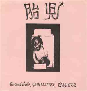 胎児 - Endress World. Coincidence. Evanesce.