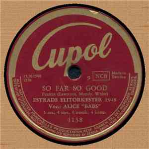 Estrads Elitorkester 1948 / Estrads Solistorkester 1948 - So Far So Good /  ...
