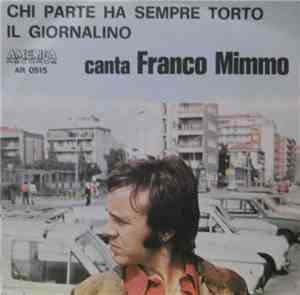 Franco Mimmo - Chi Parte Ha Sempre Torto