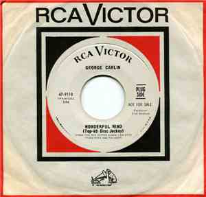 George Carlin - Wonderful Wino (Top-40 Disc Jockey) / Al Sleet, Your Hippy- ...