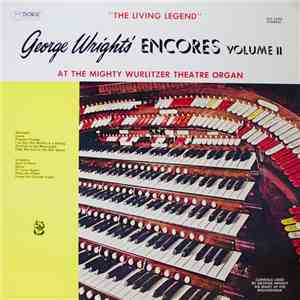 George Wright  - Encores Volume II