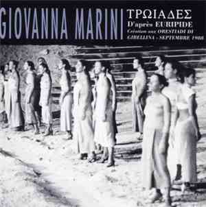 Giovanna Marini - Les Troyennes