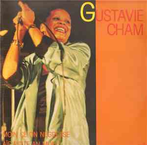 Gustavie Cham - Moin Cé On Negresse / Aïe Pitite An Moin