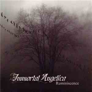 Immortal Angelica - Reminiscence
