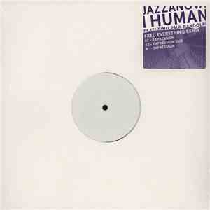 Jazzanova Featuring Paul Randolph - I Human Fred Everything Remix
