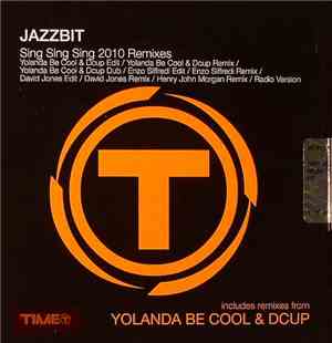 Jazzbit - Sing Sing Sing 2010 Remixes