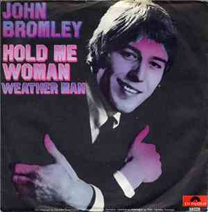 John Bromley - Hold Me Woman