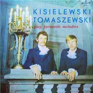 Kisielewski Tomaszewski - Play Favourite Melodies