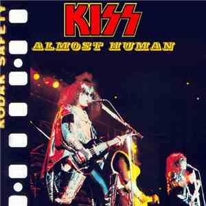 Kiss - Almost Human