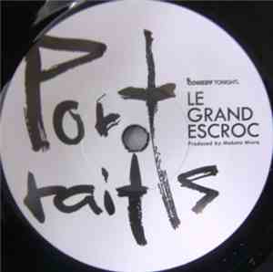 Le Grand Escroc - Portraits EP 2