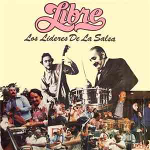 Libre - Los Lideres de la Salsa