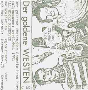 Max Schmalz & Hens Herz - Der Goldene Westen