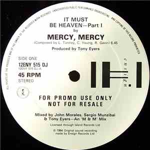 Mercy, Mercy - It Must Be Heaven