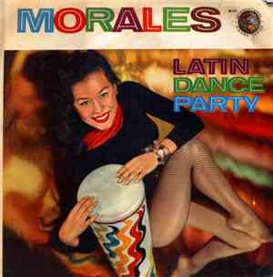 Morales - Morales Plays Latin Dance Party