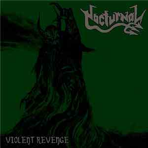 Nocturnal  - Violent Revenge