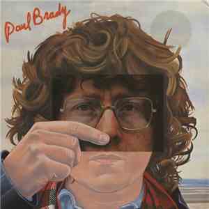 Paul Brady - Welcome Here Kind Stranger