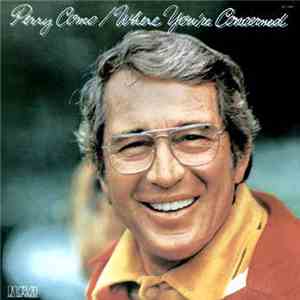 Perry Como - Where You're Concerned