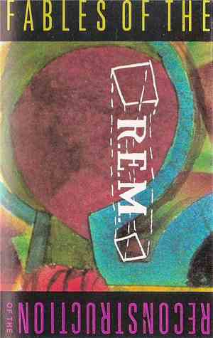R.E.M. - Fables Of The Reconstruction