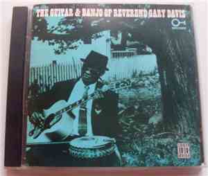 Reverend Gary Davis - The Guitar & Banjo Of Reverend Gary Davis