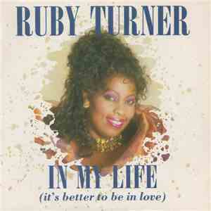 Ruby Turner - In My Life (It's Better To Be In Love)