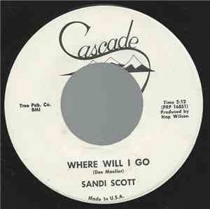 Sandi Scott - Where Will I Go / Be His Woman