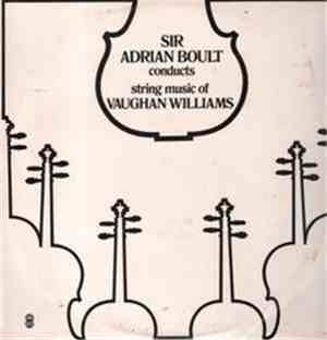 Sir Adrian Boult - Conducts String Music Of Vaughan Williams