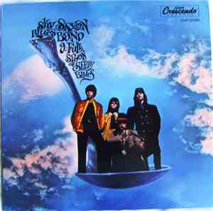 Sky Saxon Blues Band - A Full Spoon Of Seedy Blues