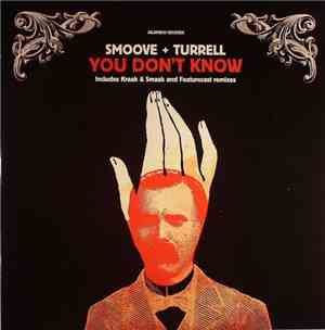 Smoove + Turrell - You Don't Know